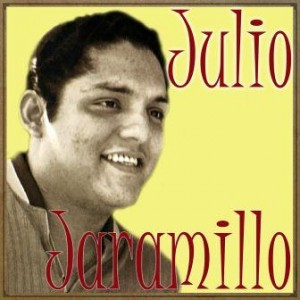 Te Olvidaste de Mi Amor, Julio Jaramillo