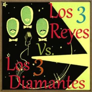 Los Tres Diamantes vs. Los Tres Reyes