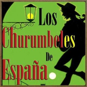 España de Mis Amores, Los Churumbeles de España