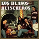 Chile Canta, Tonadas, Los Huasos Quincheros