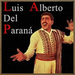 Luis Alberto del Paraná, Luis Alberto del Paraná