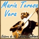 Señora de la Trova Cubana, María Teresa Vera
