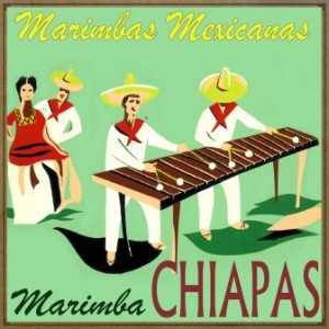 Marimbas Mexicanas, Marimba Chiapas