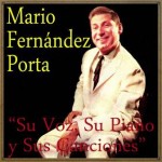 Su Voz, Su Piano y Sus Canciónes, Mario Fernández Porta