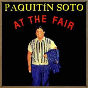 At The Fair, Paquitin Soto
