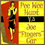 Pee Wee Hunt Vs. Joe 