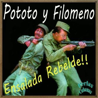 Ensalada Rebelde, Pototo y Filomeno