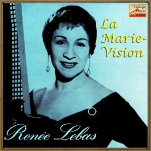 La Marie-Vision, Renée Lebas