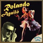 Señores Bailadores, Rolando Aguiló