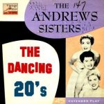 Collegiate, The Andrews Sisters