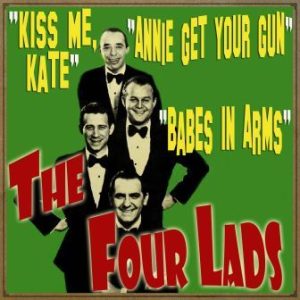 Kiss Me Kate, The Four Lads