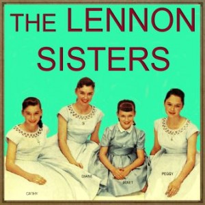 Shake Me I Rattle, The Lennon Sisters