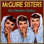 Don’t Fall in Love with Me, The McGuire Sisters