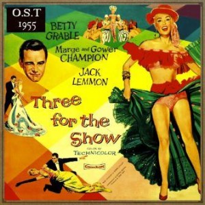 Three for the Show (O.S.T. – 1955)