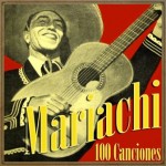 Mariachi 100 Canciones