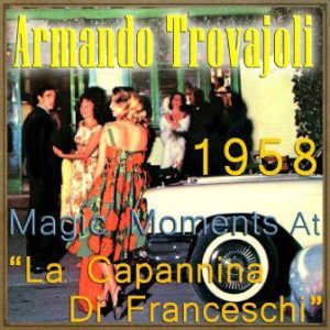 Magic Moments At “La Capannina Di Franceschi” 1958, Armando Trovajoli