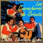 Canciones de Mi Cuba, Los Guaracheros De Oriente