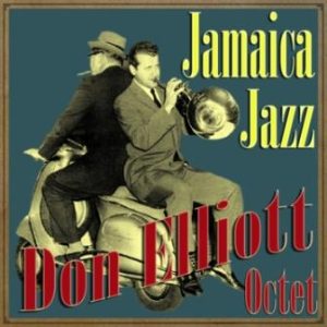 Jamaica Jazz, Don Elliot