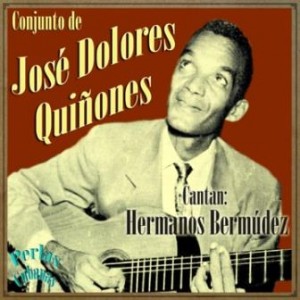 Conjunto de José Dolores Quiñones y Hermanos Bermúdez