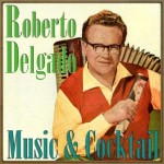 Music & Cocktail, Roberto Delgado