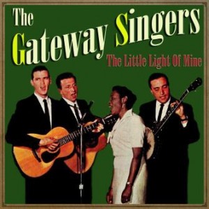 This Little Light of Mine, The Gateway Singers