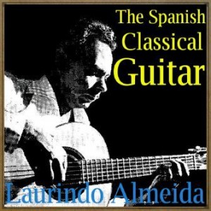 The Spanish Classical Guitar, Laurindo Almeida