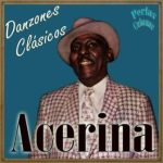 Acerina, Danzones Clásicos