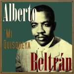 Mi Quisqueya, Alberto Beltrán