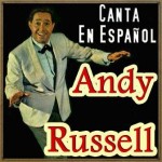 Canta en Español, Andy Russell