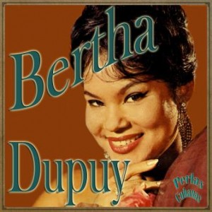 Bertha Dupuy, Bertha Dupuy