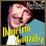 Mariachi, Demetrio González