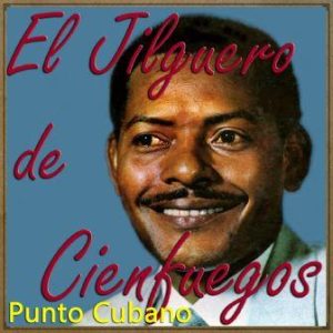 Punto Cubano, El Jilguero de Cienfuegos