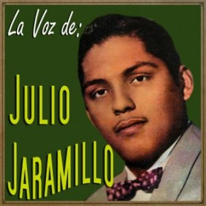 La Voz de Julio Jaramillo