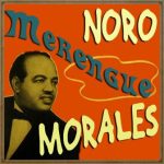 Merengue, Noro Morales