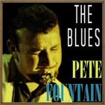 The Blues, Pete Fountain