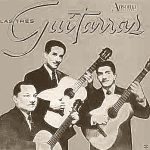 TRÍO LAS TRES GUITARRAS