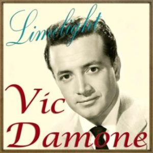 Limelight, Vic Damone