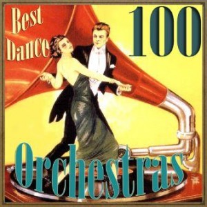 100 Best Dance Orchestras