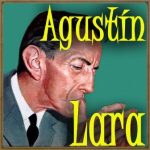 Tesoro Mío, Agustín Lara