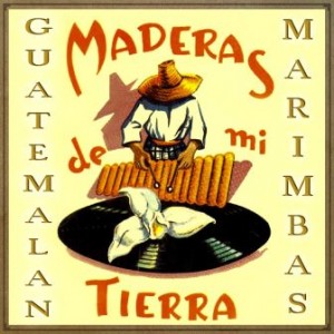 Marimba Maderas De Mi Tierra