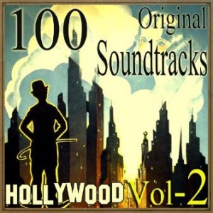 100 Original Soundtracks, Hollywood Vol. 2