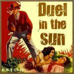 Duel in the Sun (O.S.T – 1946)