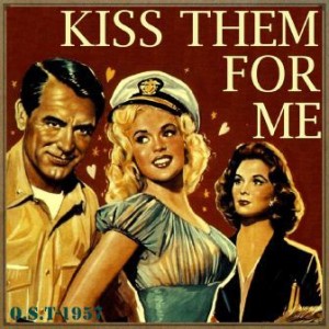 Kiss Them for Me (O.S.T – 1957)