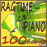 Ragtime Piano, 100 Songs