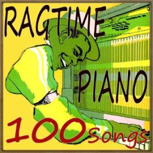 Ragtime Piano, 100 Songs