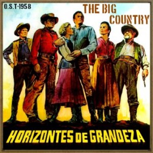 The Big Country (O.S.T – 1958)