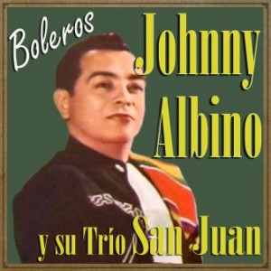 Johnny Albino y Su Trío San Juan