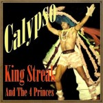 Calypso With King Streak And The Four Princes
