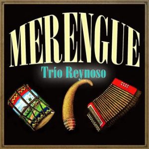 Merengue, Trío Reynoso