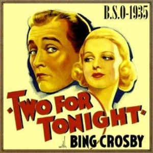 Two for Tonight (O.S.T – 1935)